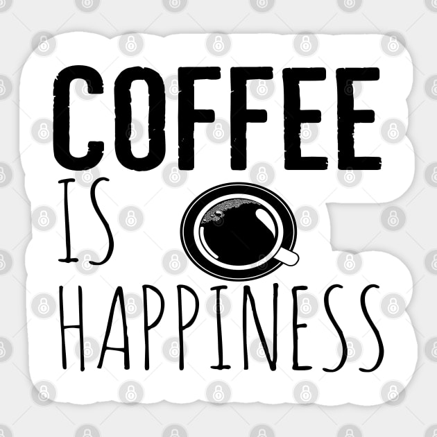 Coffee Is Happiness Funny Sticker by Happy - Design